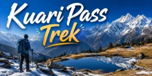 Kuari Pass Trek